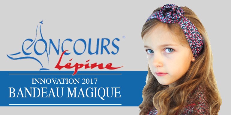 Le Bandeau Magique primé au Concours Lépine 2017